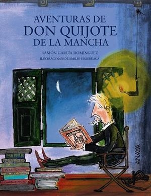 AVENTURAS DE DON QUIJOTE DE LA MANCHA | 9788467873511 | GARCÍA DOMÍNGUEZ, RAMÓN