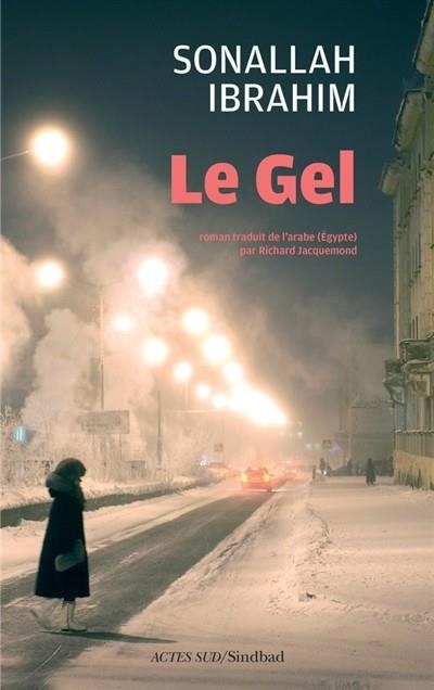 LE GEL | 9782330039653 | SONALLAH IBRAHIM