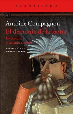 EL DEMONIO DE LA TEORÍA | 9788416011469 | COMPAGNON, ANTOINE