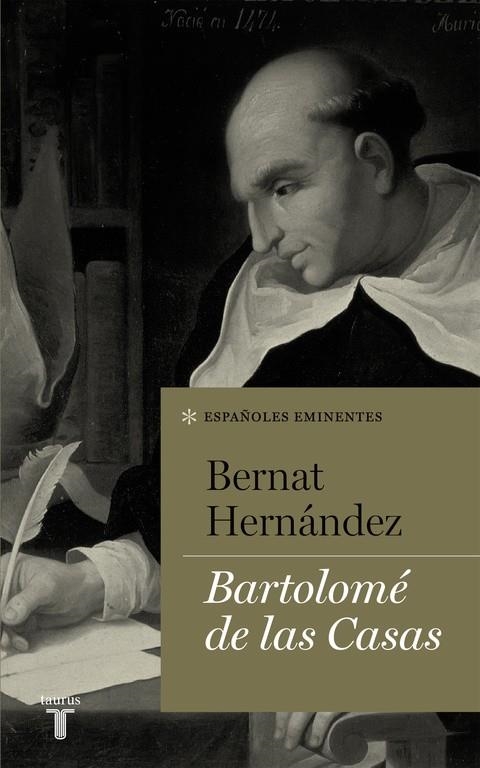 BARTOLOMÉ DE LAS CASAS | 9788430616817 | HERNANDEZ,BERNAT