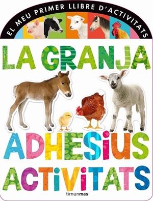 LA GRANJA. ADHESIUS I ACTIVITATS | 9788490572313 | DIVERSOS AUTORS