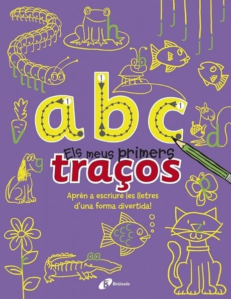 A B C - ELS MEUS PRIMERS TRAÇOS | 9788499065366 | PILKINGTON, SALLY