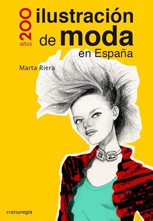 ILUSTRACIÓN DE MODA EN ESPAÑA | 9788416033317 | RIERA TÁBOAS, MARTA