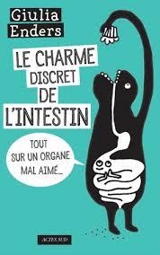 LE CHARME DISCRET DE L'INTESTIN | 9782330048815 | GIULIA ENDERS