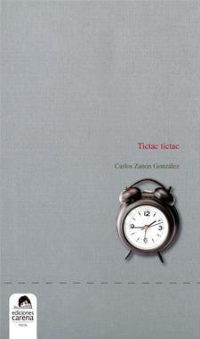 TICTAC TICTAC | 9788415021353 | ZANÓN GONZÁLEZ, CARLOS