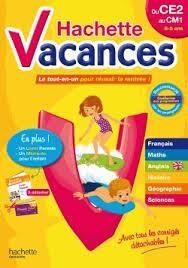 HACHETTE VACANCES DU CE2 AU CM1 - LE TOUT-EN-UN POUR RÉUSSIR LA RENTRÉE ! | 9782012705937 | COLLECTIF