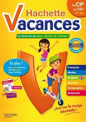 HACHETTE VACANCES DU CP AU CE1 - LE TOUT-EN-UN POUR RÉUSSIR LA RENTRÉE ! | 9782012705913 | COLLECTIF
