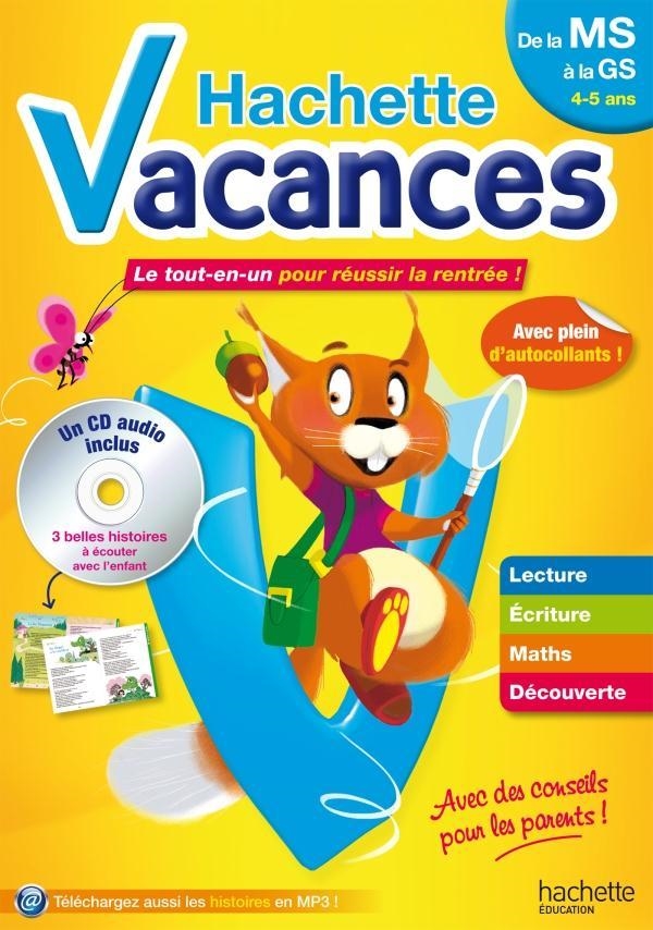 HACHETTE VACANCES DE LA MS À LA GS - LE TOUT-EN-UN POUR RÉUSSIR LA RENTRÉE ! | 9782012705890 | COLLECTIF