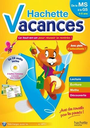 HACHETTE VACANCES DE LA MS À LA GS - LE TOUT-EN-UN POUR RÉUSSIR LA RENTRÉE ! | 9782012705890 | COLLECTIF
