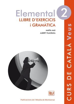 ELEMENTAL 2. CURS DE CATALÀ VEUS. LLIBRE D'EXERCICIS | 9788498837612 | VVAA