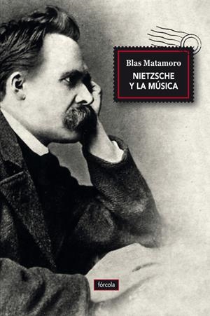 NIETZSCHE Y LA MÚSICA | 9788416247493 | MATAMORO (1942-), BLAS