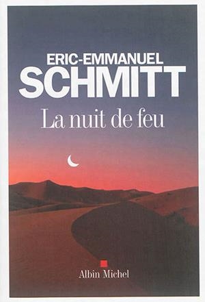 LA NUIT DE FEU | 9782226318299 | SCHMITT E