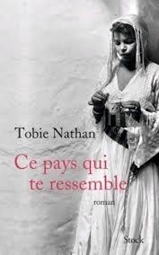 CE PAYS QUI TE RESSEMBLE | 9782234078222 | TOBIE NATHAN