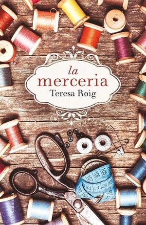 LA MERCERIA | 9788466420051 | TERESA ROIG OMEDES