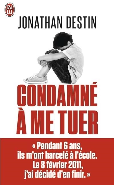 CONDAMNÉ À ME TUER | 9782290103043 | DESTIN, JONATHAN