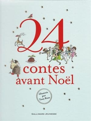 24 CONTES AVANT NOËL | 9782070666652 | TONY ROSS