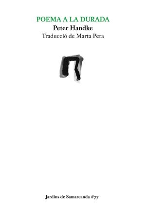 POEMA A LA DURADA | 9788497665513 | HANDKE, PETER