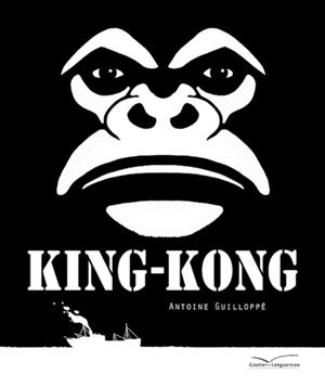 KING KONG | 9782012202726 | ANTOINE GUILLOPÉ