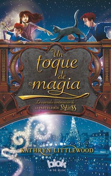 BLISS UN TOQUE DE MAGIA | 9788415579212 | LITTLEWOOD, KATHRYN