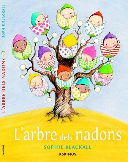 L'ARBRE DEL NADONS | 9788416126361 | BLACKALL, SOPHIE