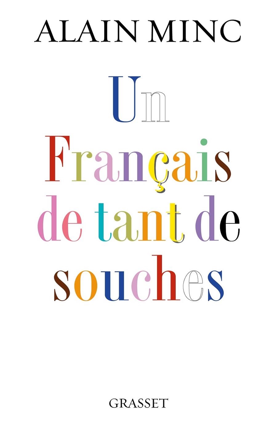 UN FRANÇAIS DE TANT DE SOUCHES | 9782246859598 | ALAIN MINC