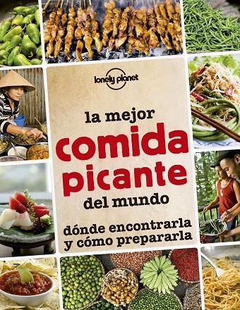 LA MEJOR COMIDA PICANTE DEL MUNDO | 9788408145295 | AA. VV.