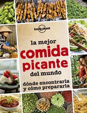 LA MEJOR COMIDA PICANTE DEL MUNDO | 9788408145295 | AA. VV.