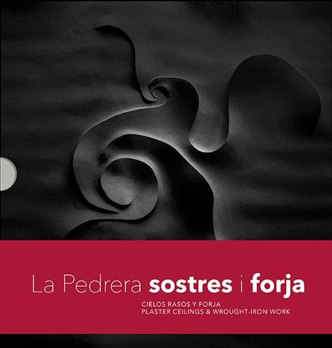 LA PEDRERA SOSTRES I FORJA. (CATALÀ, ESPAÑOL, ENGLISH) | 9788484786733 | VARIS