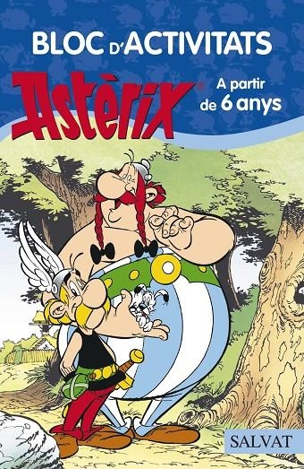BLOC D ' ACTIVITATS ASTÈRIX. A PARTIR DE 6 ANYS | 9788469603901