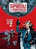 LES AVENTURES DE SPIROU ET FANTASIO, VOL. 52. LA FACE CACHÉE DU Z | 9782800150642 | VEHLMANN, FABIEN