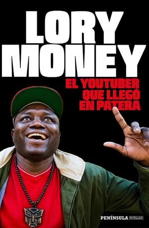 EL YOUTUBER QUE LLEGÓ EN PATERA | 9788499424705 | LORY MONEY