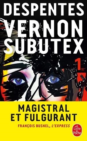 VERNON SUBUTEX TOME 1. LIVRE DE POCHE | 9782253087663 | DESPENTES, VIRGINIE