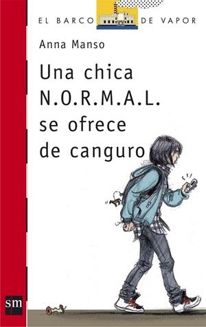 BVR.206 UNA CHICA N.O.R.M.A.L.SE OFRECE DE CANGURO | 9788467560824 | MANSO MUNNÉ, ANNA