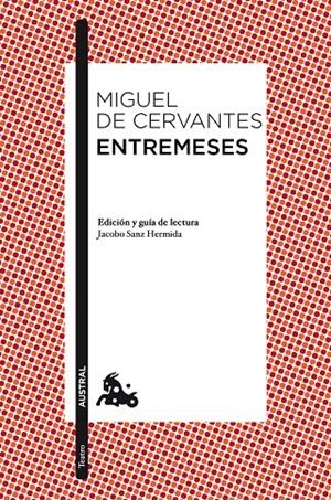 ENTREMESES | 9788467028461 | MIGUEL DE CERVANTES