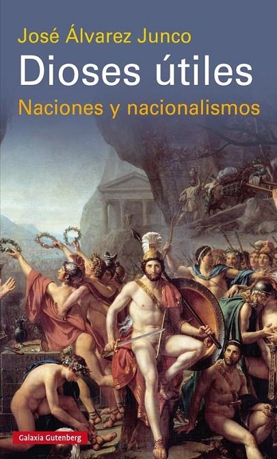 DIOSES ÚTILES | 9788416495443 | JOSÉ ÁLVAREZ JUNCO