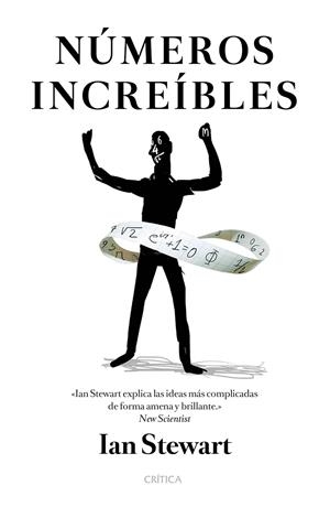 NÚMEROS INCREÍBLES | 9788498929485 | IAN STEWART