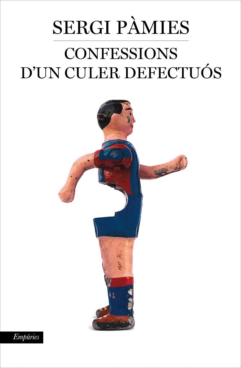 CONFESSIONS D'UN CULER DEFECTUÓS | 9788416367597 | SERGI PÀMIES