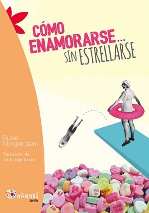 CÓMO ENAMORARSE... SIN ESTRELLARSE | 9788497436908 | MORGENSTERN, SUSIE