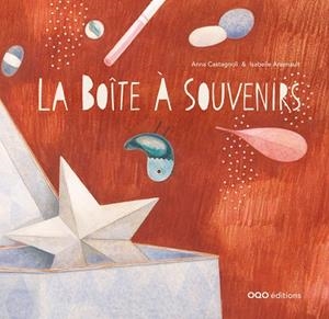 LA BOÎTE À SOUVENIRS | 9788498713466 | CASTAGNOLI, ANNA