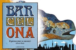 BAR-CEL-ONA. SOUVENIRS EN ÉBAUCHES | 9788416368150 | RUEDA DE JUANA, GONZALO