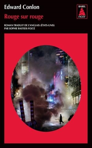 ROUGE SUR ROUGE | 9782330061319 | EDWARD CONLON