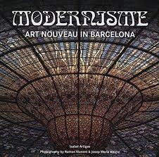 MODERNISME, ART NOUVEAU IN BARCELONA ANGLÈS | 9788492731848 | ARTIGAS, ISABEL