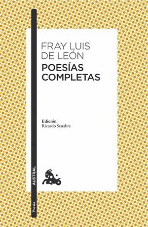 POESÍAS COMPLETAS | 9788467047707 | FRAY LUIS DE LEÓN