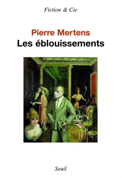 LES ÉBLOUISSEMENTS | 9782020097239 | MERTENS, PIERRE