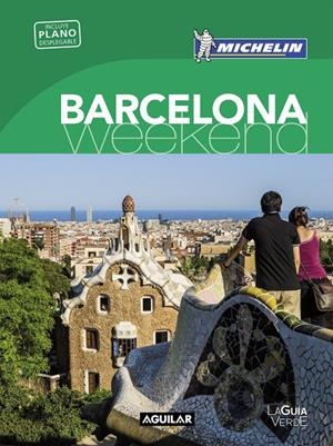 BARCELONA (LA GUIA VERDE WEEKEND)  -MICHELIN- | 9788403515185