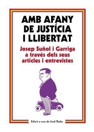 AMB AFANY DE JUSTÍCIA I LLIBERTAT | 9788499757575 | BADIA PEREA, JORDI