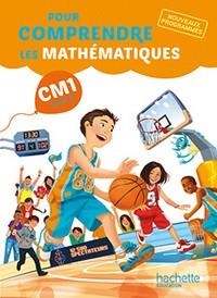 POUR COMPRENDRE LES MATHEMATIQUES CM1 ÉD. 2016 (NOUVEAUX PROGRAMMES) MANUEL DE L'ÉLÈVE  HACHETTE EDUCATION ISBN : 978-2-01-245776-8  | 9782012457768