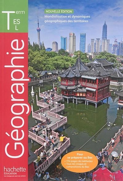 GÉOGRAPHIE TLE ES/L MONDIALISATION ET DYNAMIQUES… | 9782013954143