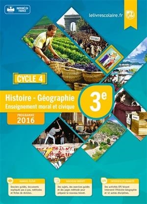 3ÈME, CYCLE 4 HISTOIRE GÉOGRAPHIE EMC - 979-1090910133 | 9791090910133