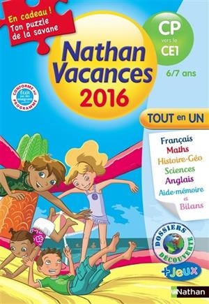 CAHIER DE VACANCES NATHAN DU CP VERS LE CE1 6/7 ANS - ÉDITION 2016 | 9782091930435 | VÉRONIQUE CALLE, CHRISTIAN LAMBLIN, AGNÈS DE LESTRADE, SANDRINE GUILLORÉ-CHOTARD